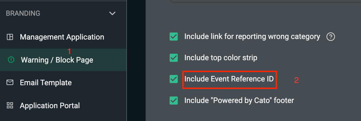 Enhanced Block / Warning Message - Event Reference ID - Cato Connect ...